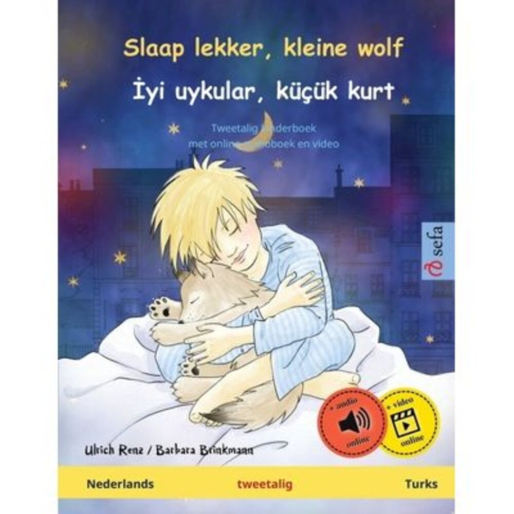 Slaap lekker, kleine wolf - İyi uykular, küçük kurt (Nederlands - Turks): T